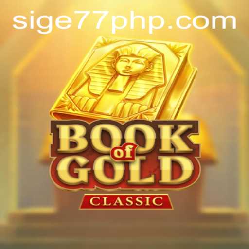Experience the Thrill of BookOfGoldClassic at Sige77.COM