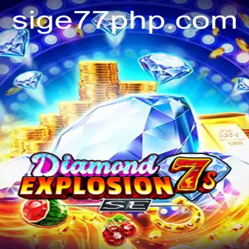 Exploring the Thrills of DiamondExplosion7sSE: Gaming Meets Excitement