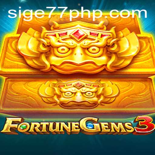 Explore the Exciting World of FortuneGems3: Engage with the Adventurous Gameplay at Sige77.COM