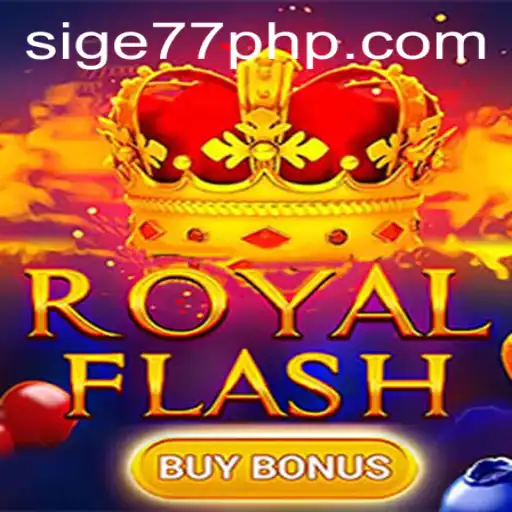 Discover the Excitement of RoyalFlashBuyBonus at Sige77.COM