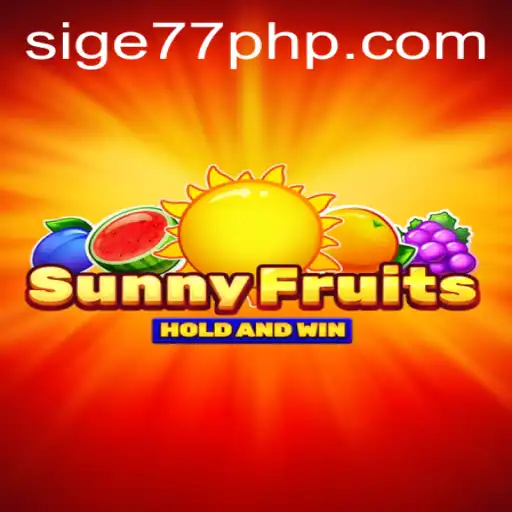 Exploring SunnyFruits: A Bright Adventure in Gaming with Sige77.COM