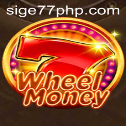 Discover the Thrill of WheelMoney: A Game-Changer by Sige77.COM